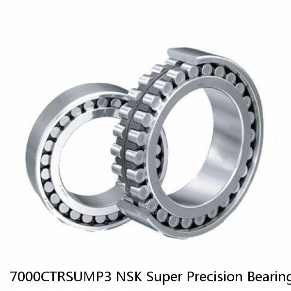 7000CTRSUMP3 NSK Super Precision Bearings