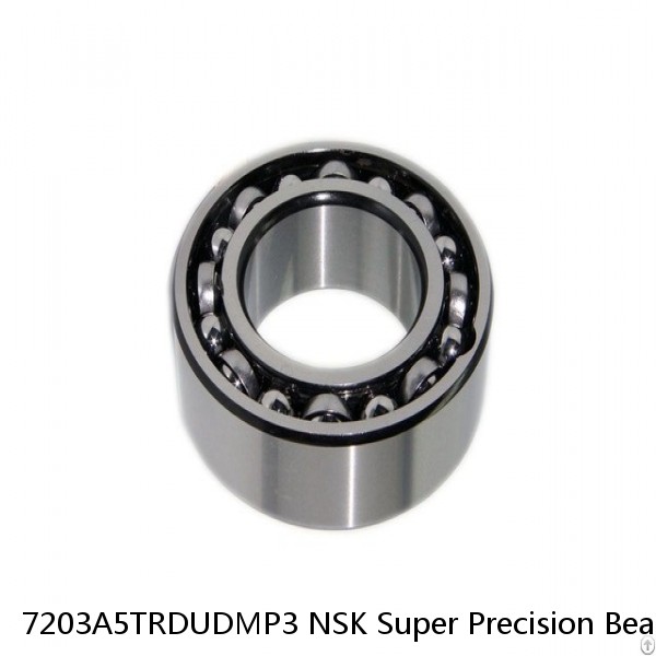 7203A5TRDUDMP3 NSK Super Precision Bearings