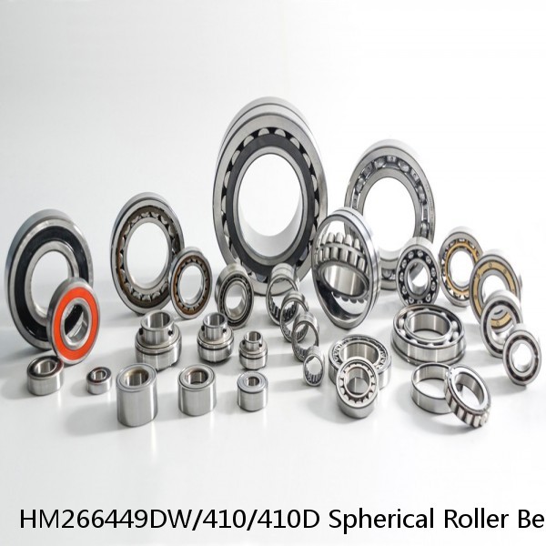 HM266449DW/410/410D Spherical Roller Bearings